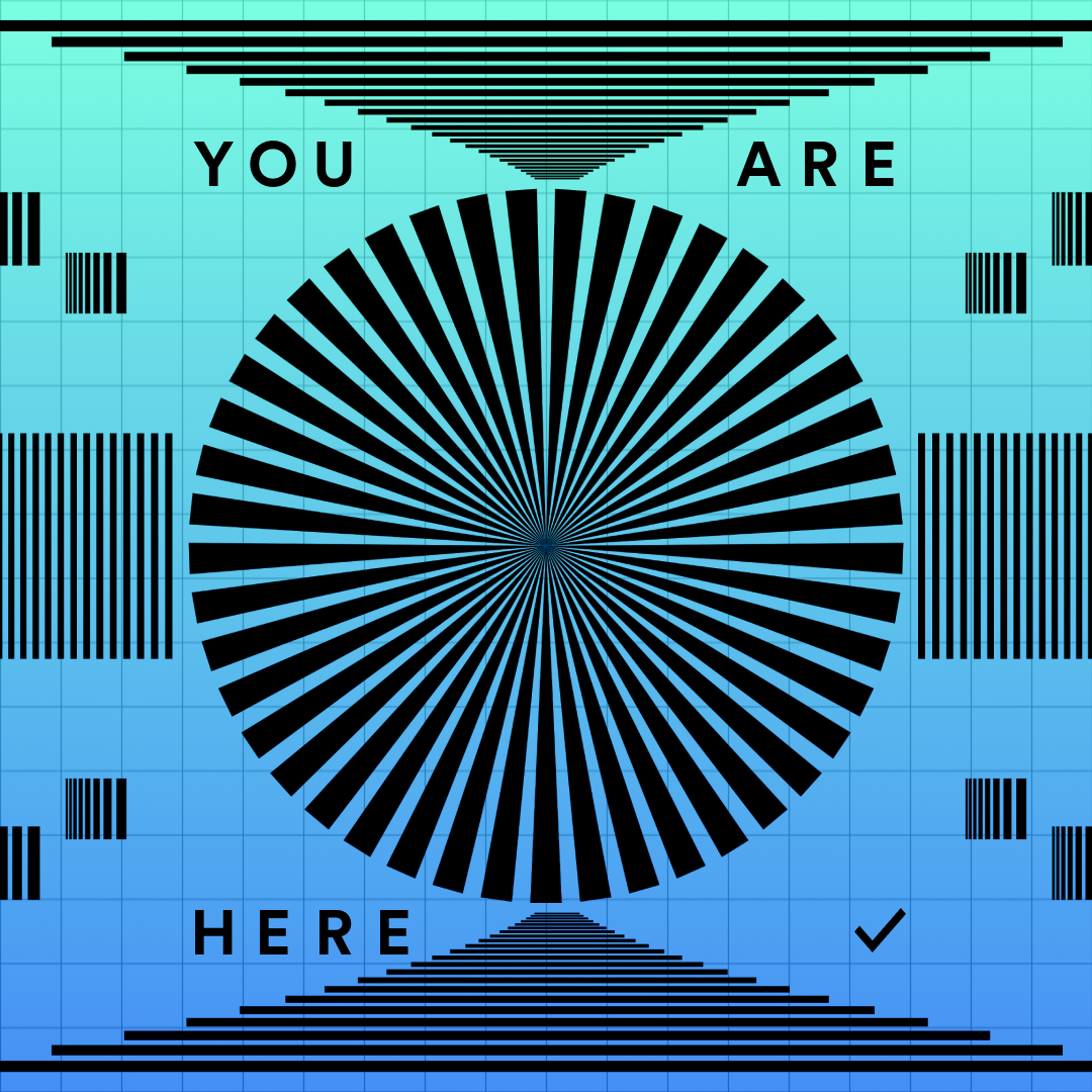 Abstract Geolocation image that says "You are here"